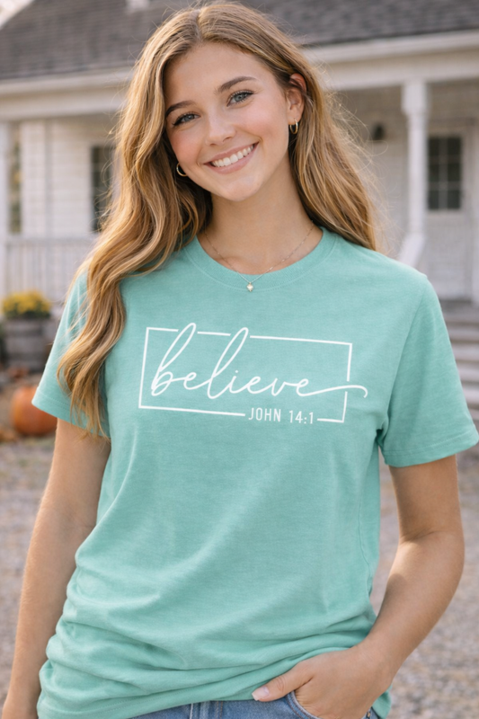 Believe – John 14:1 Faith Christian Tee