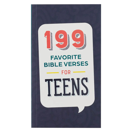 199 Favorite Bible Verses For Teens Softcover