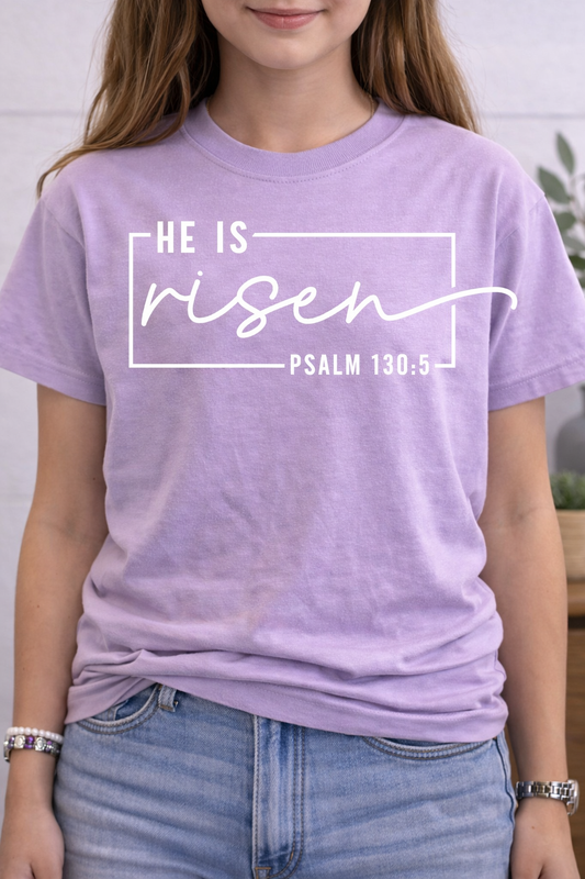 He is Risen - Psalm 130:5 Christian Faith Tee