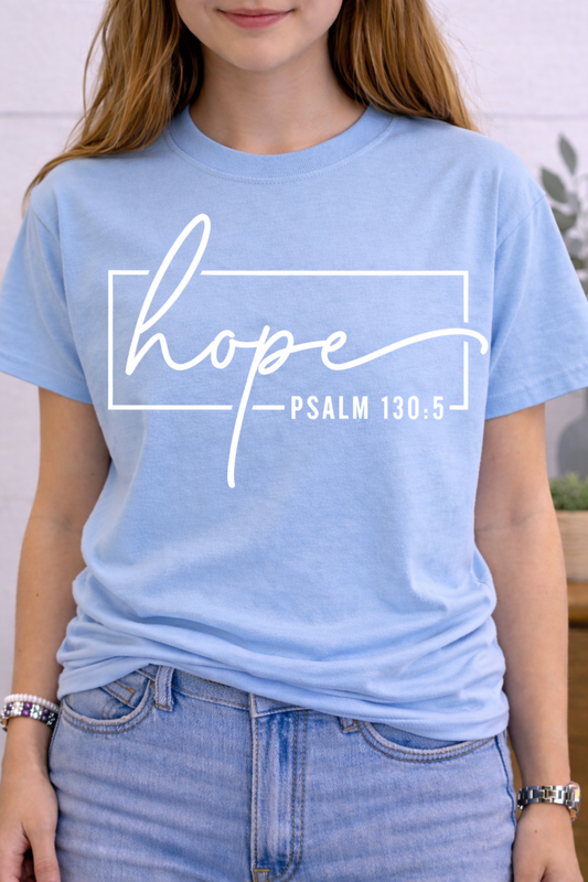 Hope - Psalm 130:5 Christian Faith Tee