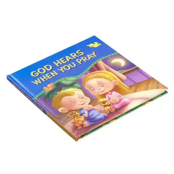 God Hears When You Pray Book, Hardcover